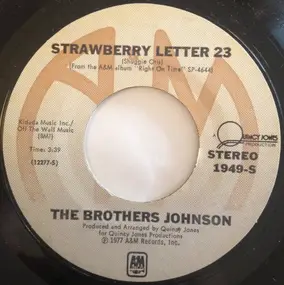 The Brothers Johnson - STRAWBERRY LETTER 23