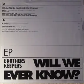 Brothers Keepers - Will We Ever Know?