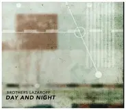 Brothers Lazaroff - Day And Night