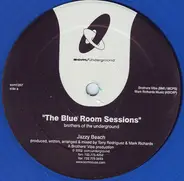 Brothers Of The Underground - The Blue Room Sessions