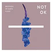 LP - Brothers Of Santa Claus - Not OK