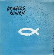 Brothers Return - The Big Chance