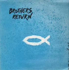 Brothers Return - The Big Chance