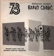 Broward County Band Clinic - Festival Concert 1973