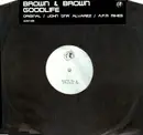 12inch Vinyl Single - Brown & Brown - Goodlife - Stamped