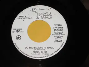 Brown Dust - Do You Believe In Magic / Fantasy Folk