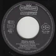 7inch Vinyl Single - Brown Sauce - I Wanna Be A Winner / Hello Hello