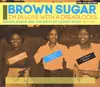 Double LP - Brown Sugar - I'm In Love With A Dreadlocks(1977-1980) - BROWN SUGAR AND THE BIRTH OF LOVERS ROCK 1977-60