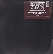 Brownman - Rude Boy Love