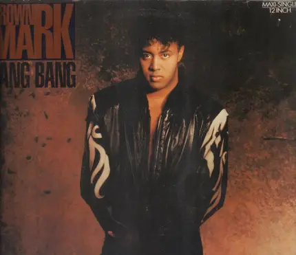 Brownmark - Bang Bang