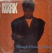 12inch Vinyl Single - Brownmark - Through A Friend Of Mine