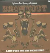 Brownout - Latin Funk for the Boogie Spot