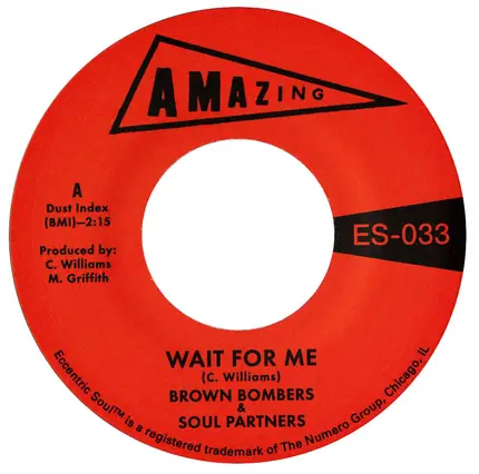 Brown Bombers & Soul Partners - Wait For Me / Just Fun
