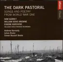 CD - Browne / Brooke / Thomas / Gurney a.o. - The Dark Pastoral - Songs and Poetry from World War One