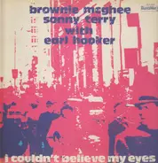 Brownie McGhee & Sonny Terry with Earl Hooker - I Couldn't Believe My Eyes