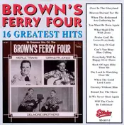 Brown's Ferry Four - 16 Greatest Hits