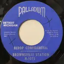 7inch Vinyl Single - Brownsville Station - Bebop Confidential