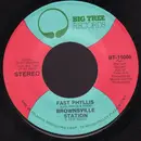 7inch Vinyl Single - Brownsville Station - I'm The Leader Of The Gang / Fast Phyllis - PL