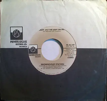 Brownsville Station - Lady (Put The Light On Me)