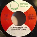 7inch Vinyl Single - Brownsville Station - Let Your Yeah Be Yeah