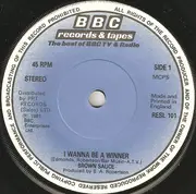 7inch Vinyl Single - Brown Sauce - I Wanna Be A Winner / Hello Hello (Swap Shop Theme)