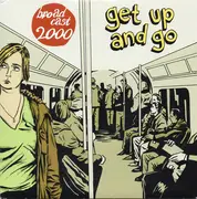 7inch Vinyl Single - Broadcast 2000 - Get Up And Go