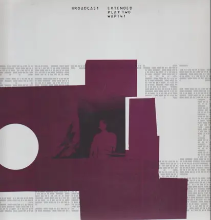 Broadcast - Extended Play Two