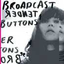 LP & MP3 - Broadcast - Tender Buttons
