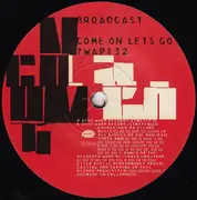 7inch Vinyl Single - Broadcast - Come On Let's Go