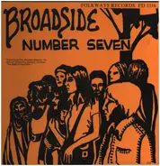 Broadside - Broadside Number Seven
