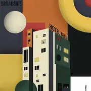 LP - Broadside - Hotel Bleu - Orange Vinyl, Gatefold, Still Sealed