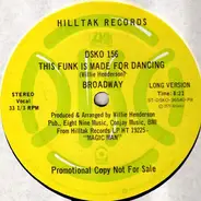 Broadway - This Funk Is Made For Dancing