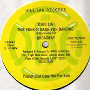 Broadway - This Funk Is Made For Dancing