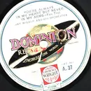 Schellack - Broadway Broadcasters / Jay Wilbur - You're Always In My Heart But Never In My Arms / Dusky Stevedore