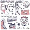 LP - broadway calls - Sad In The City