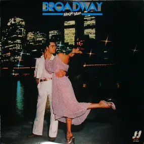 broadway - Magic Man