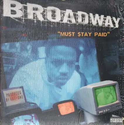 Broadway - Must Stay Paid / Enjoy Yourself