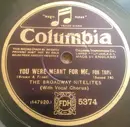 Schellack - Broadway Nitelites / Ben Selvin & His Orchestra - You Were Meant For Me / Broadway Melody
