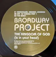 Broadway Project - The Kingdom Of God (Is In Your Head)