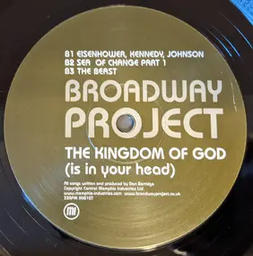 Broadway Project - The Kingdom Of God (Is In Your Head)