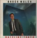 LP - Brock Walsh - Dateline: Tokyo - Insert