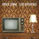 CD - Brock Zeman - $100 Difference