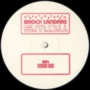 10'' - Brock Landars - S.M.D.U. (Smack My Dick Up)