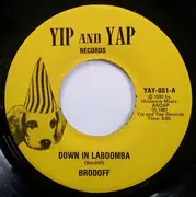 7inch Vinyl Single - Brodoff - Down In Laboomba