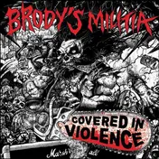 Brody's Militia - Covered In Violence