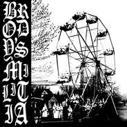 Brody's Militia - Cycle of Hate