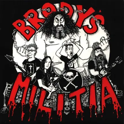 Brody's Militia - Tribute Through Butchery