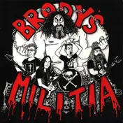 Brody's Militia - Tribute Through Butchery