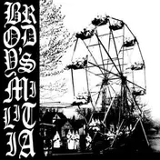 Brody's Militia - Cycle of Hate