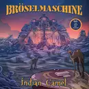LP - Bröselmaschine - Indian Camel - Gatefold